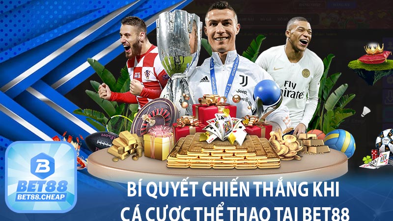 Bí quyết chiến thắng khi cá cược thể thao tại Bet88